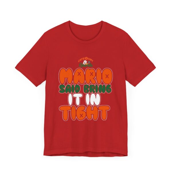 Tight Unisex T-Shirt - Image 10